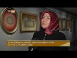 Geleneksel Türk İslam Sanatı Tezhip'e Dair Bir Sergideyiz - Devrialem - TRT Avaz