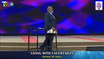 TD Jakes 2016 - #God says that you live with infirmity - Sunday Sermons - Must Watch Sermons