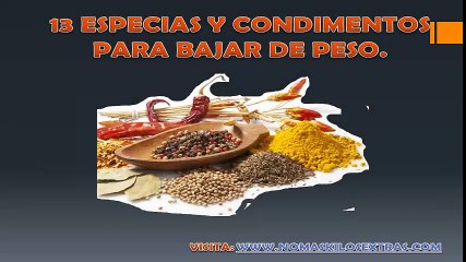  Como Bajar De Peso | 13 Especias Y Condimentos Para Adelgazar 