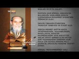 İslam Tarihi Yazarı, Şair Mustafa Asım Köksal'ın Hayatı - Devrialem - TRT Avaz