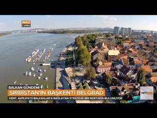 Osmanlı Döneminde Ticaret Merkezi Olan Şehir Belgrad'ın Dünü ve Bugünün / Sırbistan - TRT Avaz