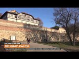 Osmanlı İzleri ile Belgrad Kalesi / Sırbistan - Balkan Gündemi - TRT Avaz