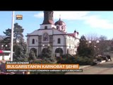 Bulgaristan Karnobat Osmanlı Döneminde Karinabat Adıyla Anılıyordu - TRT Avaz