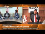 Türkiye Makedonya Ticari İlişkileri Ne Durumda? - Balkan Gündemi - TRT Avaz