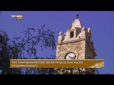 II. Abdülhamit'in Armağanı Trablus Saat Kulesi TİKA Tarafından Restore Edildi - TRT Avaz