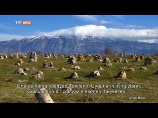 Orhun Abideleri ile Yazılı Taşların Varlığının Sırrı Çözüldü! - Ortak Miras - TRT Avaz