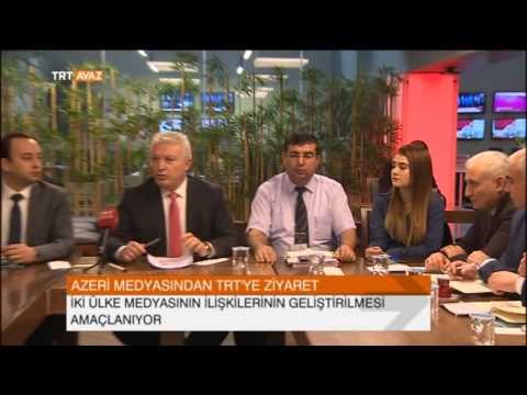 Azerbaycan Medyasından TRT'ye Ziyaret - TRT Avaz Haber