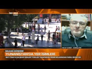 Yunanistan'da Değişen Yer İsimleri - Balkan Gündemi - TRT Avaz