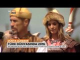 Turan Kurultayı ile Macaristan'da 2016 - Dünya Gündemi - TRT Avaz