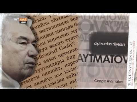 Cengiz Aytmatov'un Eserleri - Türk Dünyasının Enleri - TRT Avaz
