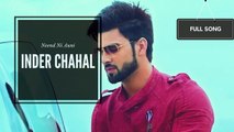 Neend Ni auni _ Inder Chahal _ Nirmaan _ Gold Boy _ Latest Punjabi Song 2017