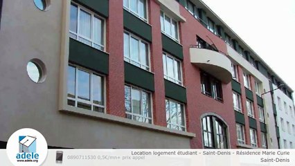 Location logement étudiant - Saint-Denis - Résidence Marie Curie