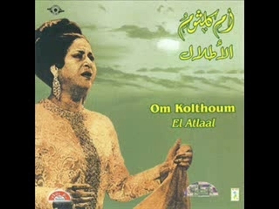 Oum kalthoum-OM KALSOUM-Taleal Bedru Aleyna