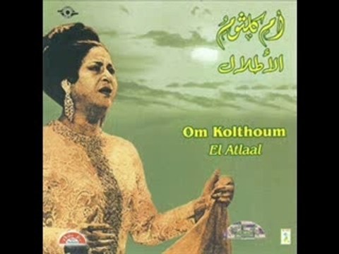 Oum kalthoum-OM KALSOUM-Taleal Bedru Aleyna