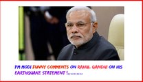 modi funny comments against rahul  gandhi