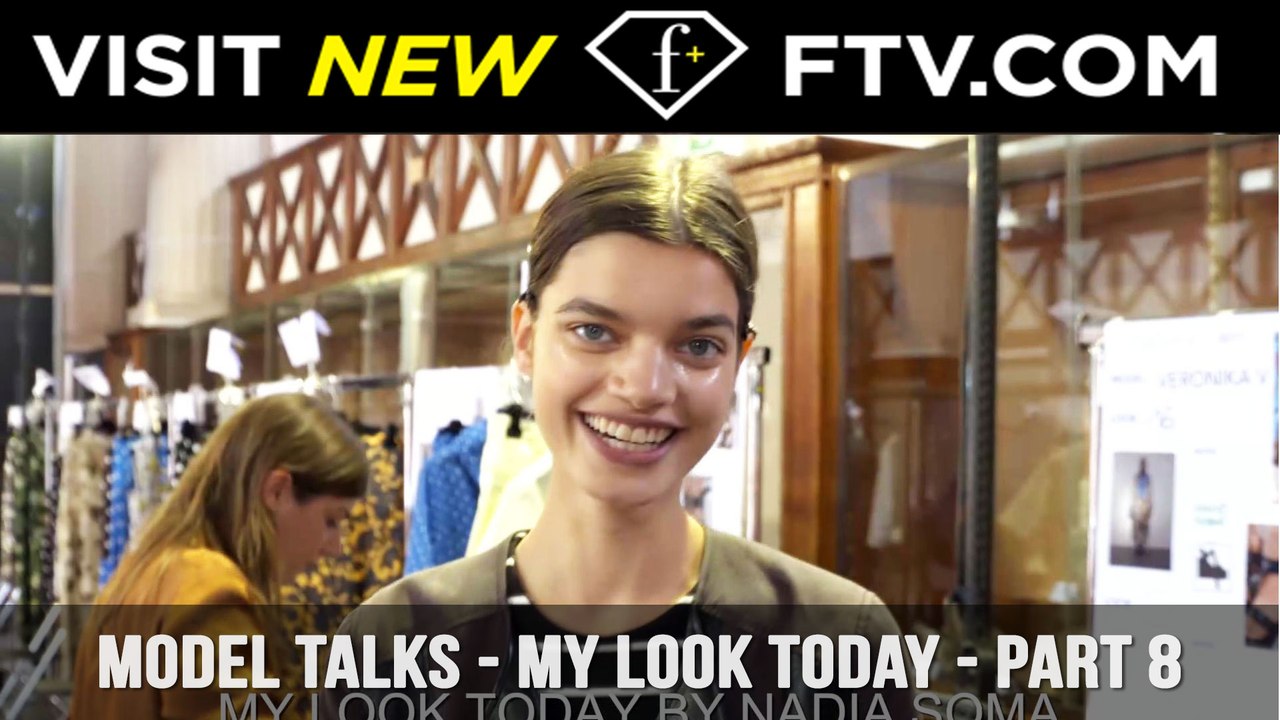 Model Talks My Look Part Eight | FTV.com
