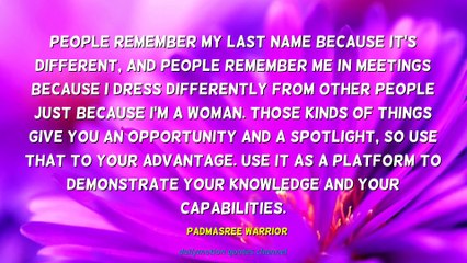 Padmasree Warrior Quotes #2