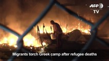 Migrants torch Greek camp after refugee deaths--P22minvrDk