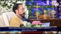 Adnan Oktar o gece darbe girişiminin başarısız olduğunu halkımızın rahat olmasını söyledi