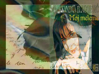 Aleksandra Blagojević - Moj meleme