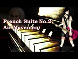 J.S. Bach: French Suite No.2 Air Movement // BWV 831 | InnocentMusik