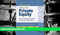 Read  The Glocap Guide to Getting a Job in Private Equity: Behind the Scenes Insight Into How PE