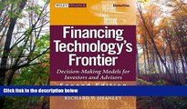 Read  Financing Technology s Frontier: Decision-Making Models for Investors and Advisors  Ebook