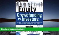 Read  Equity Crowdfunding for Investors: A Guide to Risks, Returns, Regulations, Funding Portals,