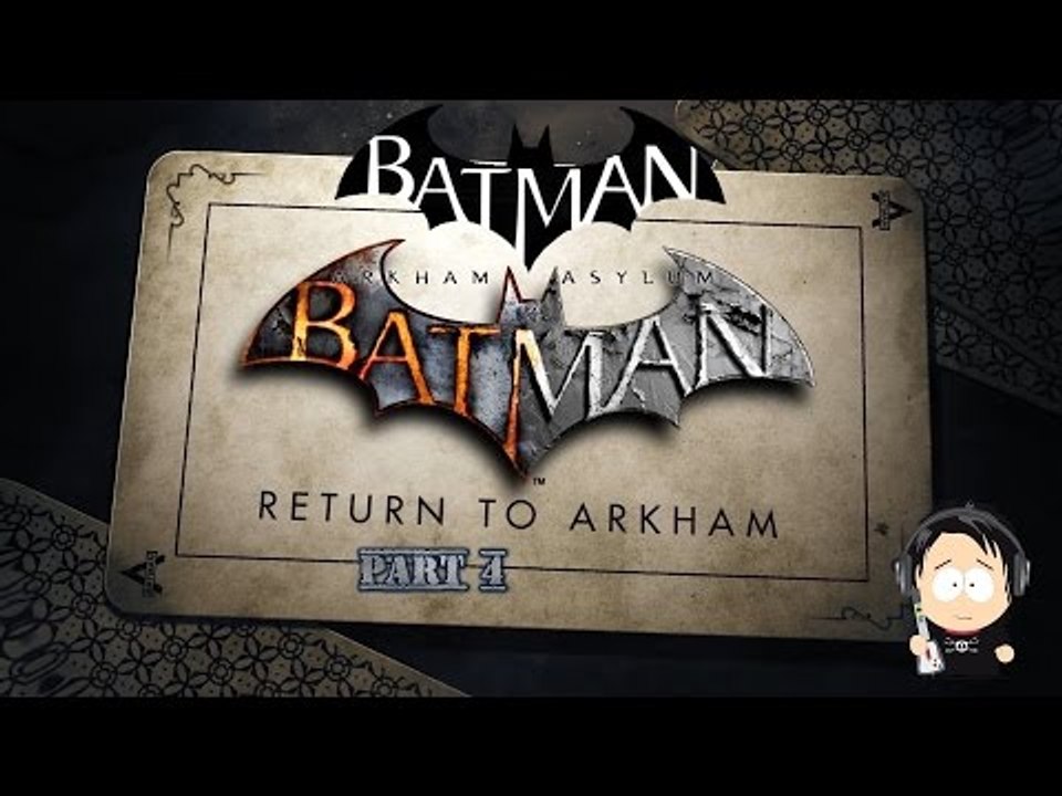 Batman: Return to Arkham: Arkham Asylum (Xbox One) Part 4