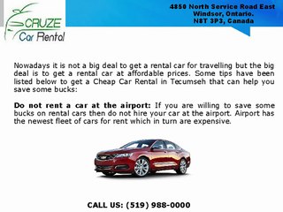 Cruze Car Rental -  Tips to Get Cheap Car Rental in Tecumseh and Windsor