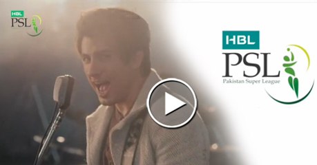 HBL Pakistan Super League 2017 - Official Anthem By Ali Zafar