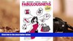 Read Online Modern Girl s Guide to Fabulousness: Your Lifestyle Bible of Services, Places, Tips