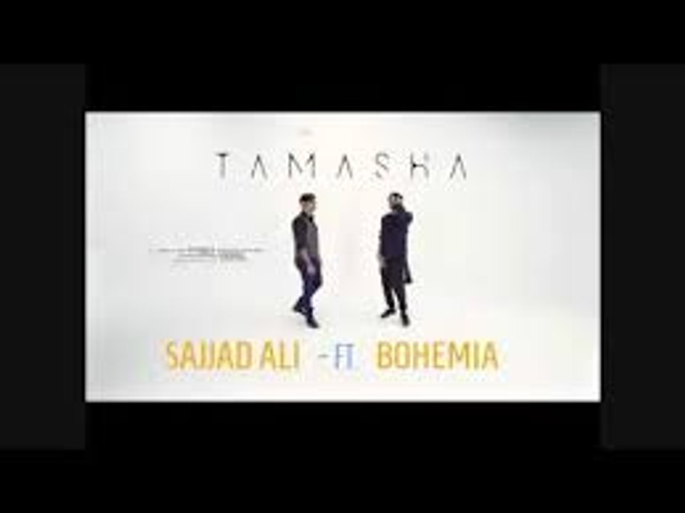Sajjad Ali ft. Bohemia - TAMASHA - (Official Video)