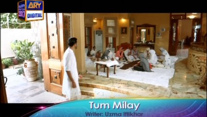 'Tum Milay' Tonight at 9:00 PM - Only on ARY Digital