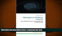 Audiobook  Massages et vibrations sonores: De la vibration des sons vers la vibration des cellules