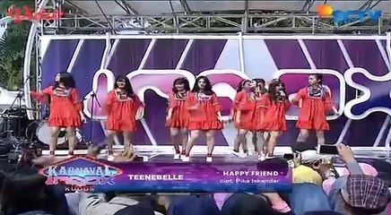 Teenebelle - Happy Friend (Karnaval Inbox Kudus)