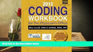 Audiobook  2013 Coding Workbook for the Physician s Office Alice Covell Full Book