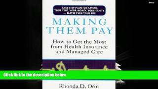 Audiobook  Making Them Pay: How to Get the Most from Health Insurance and Managed Care Rhonda Orin