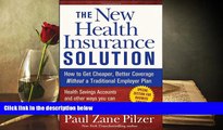 PDF  The New Health Insurance Solution: How to Get Cheaper, Better Coverage Without a Traditional