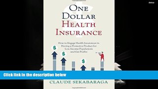 Download [PDF]  One Dollar Health Insurance: How to Engage Health Insurances in Having a