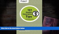 Read Online LifeTips 101 Health Insurance Tips Michelle Katz Trial Ebook