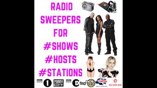 RADIO SWEEPERS FOR #SHOWS #HOSTS #STATIONS 2, 5 OR 10