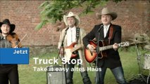 Truck Stop - Take It Easy, altes Haus 2015 (1978)