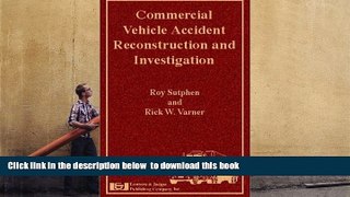 Download [PDF]  Commercial Vehicle Accident Reconstruction and Investigation Roy F. Sutphen For Ipad