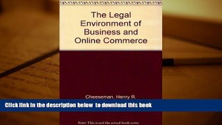 Audiobook  The Legal Environment of Business and Online Commerce Henry R Cheeseman For Kindle