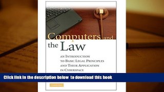 [PDF]  Computers and the Law: An Introduction to Basic Legal Principles and Their Application in