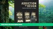 Pre Order Addiction by Design: Machine Gambling in Las Vegas Natasha Dow SchÃ¼ll mp3