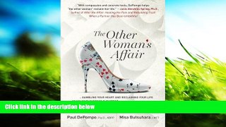 Pre Order The Other Woman s Affair: Gambling Your Heart   Reclaiming Your Life When Your Partner