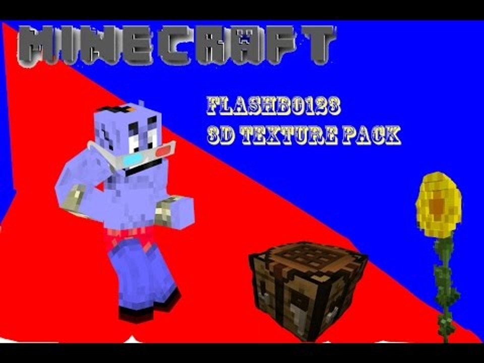 Flashbo123 TEXTURE PACK SHOWCASE!!!THREEEEEE DEEE!!!