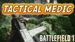 Battlefield 1: TACTICAL MEDIC M1907 SL SWEEPER – BF1 Multiplayer Gameplay